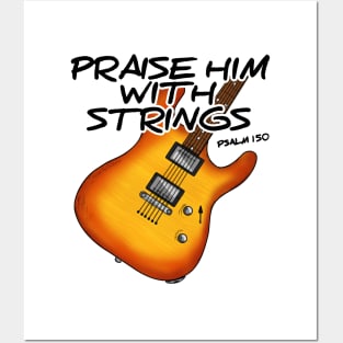 Worship Guitarist Church Guitar Praise Him With Strings Posters and Art